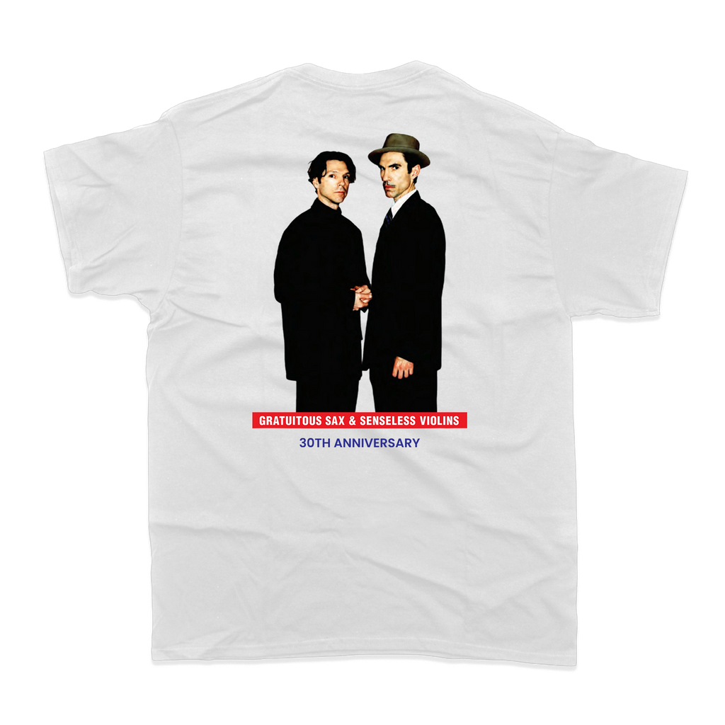 GRATUITOUS SAX & SENSELESS VIOLINS 30TH ANNIVERSARY T-SHIRT (WHITE)